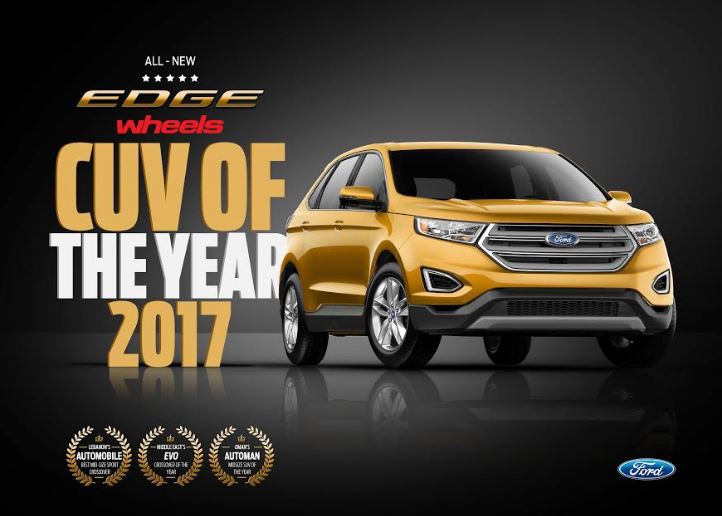 Ford Edge, the Region’s Most Nominated CUV, Scoops Another Recognition During Awards Season with wheels’ Crossover of the Year 2017 Title