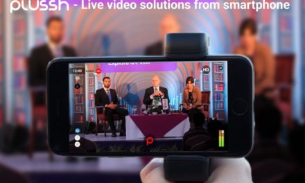Plussh helps companies accelerate their digital transition with new tailored applications for smartphone-based live video