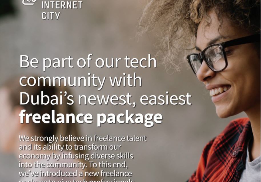 Dubai Internet City Launches ‘GoFreelance’ to Attract International and Local Tech Talent