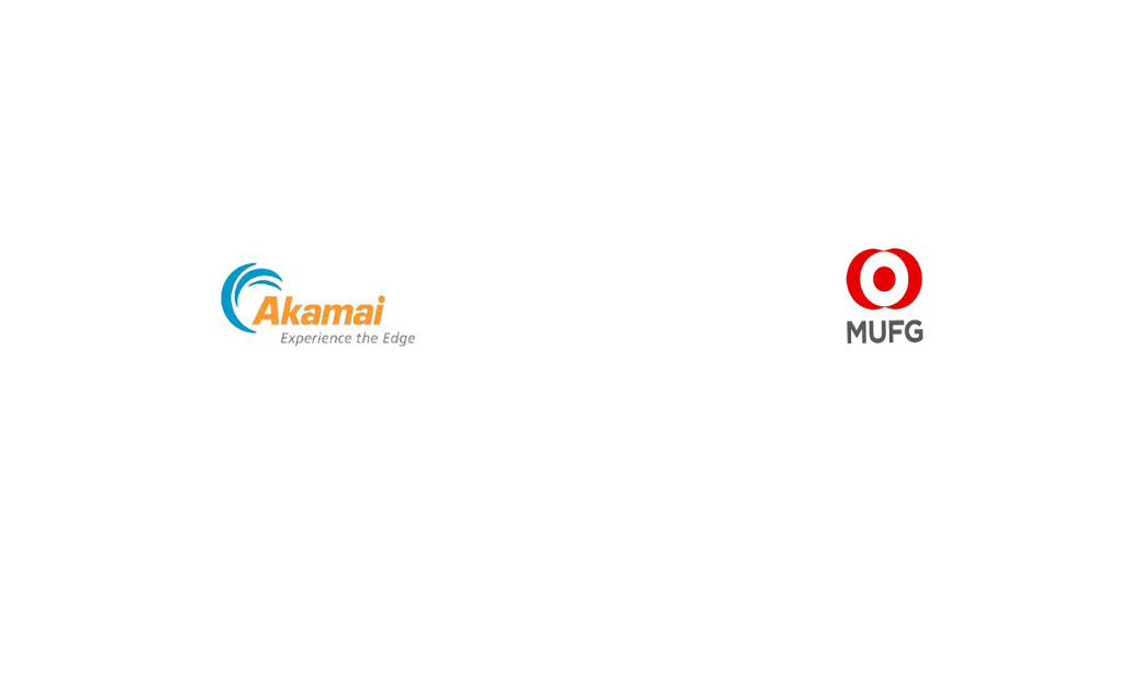 Akamai and MUFG Announce Joint Venture for Blockchain-Based Online Payment Network