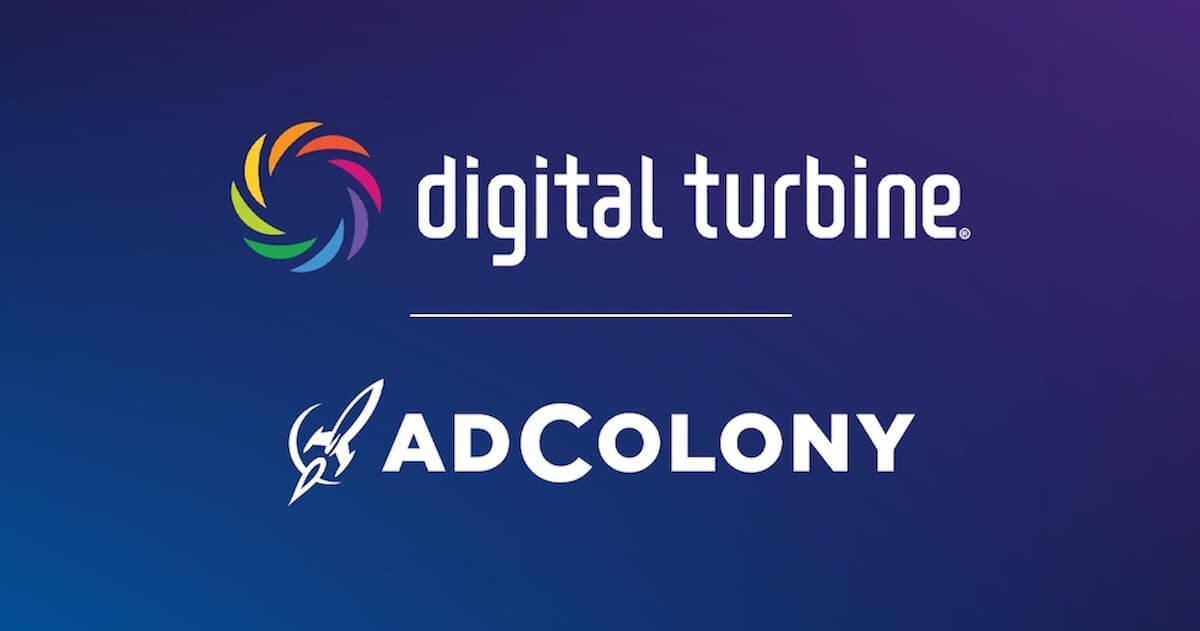 Digital Turbine Announces Completion of Acquisition of AdColony