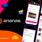 Here Comes Ananas: An Original Social Community App Launching This Month