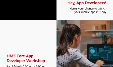 Huawei to kickoff Developer Workshops series at The GrEEK Campus Downtown starting 5 March