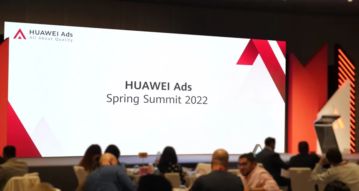 HUAWEI Ads boosts acquisition through Investment Summit
