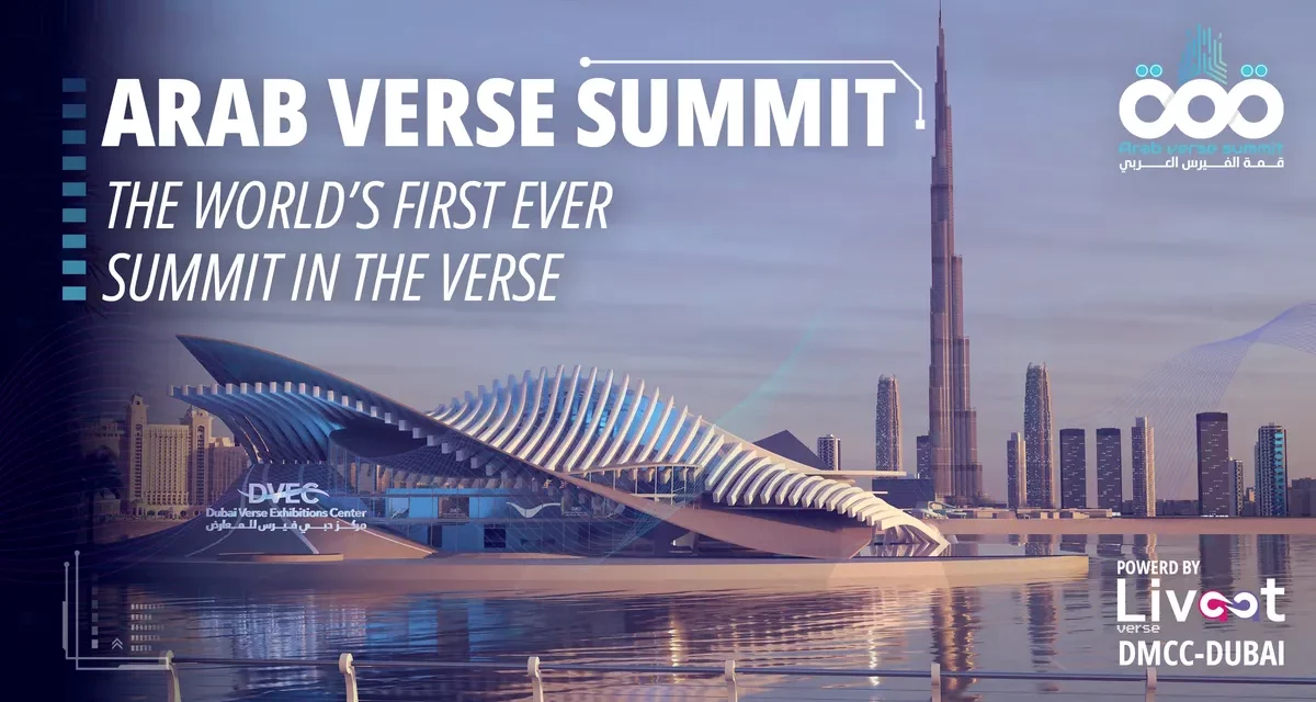From Dubai – The City of the Future, First Arab Verse summit in the Verse is being launched as The first of its kind globally 