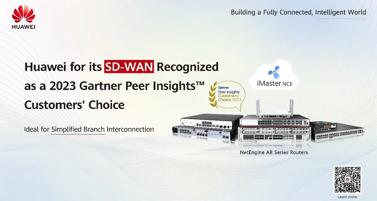 Huawei Recognized as a Gartner® Peer Insights™ Customers’ Choice for SD-WAN for the Fourth Time