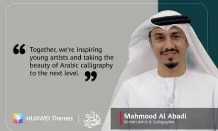 MAHMOOD AL ABADI CELEBRATES HIS SUCCESSFUL COLLABORATION WITH HUAWEI THEMES, BRINGING ARABIC CALLIGRAPHY TO A GLOBAL AUDIENCE