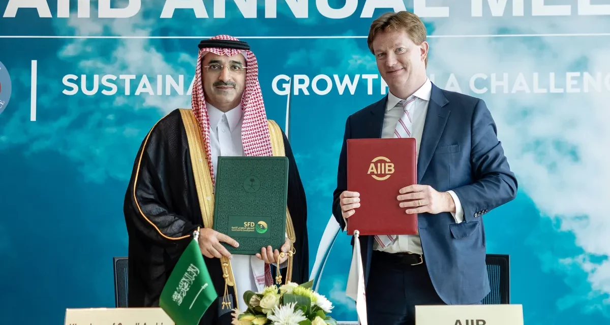 Saudi Fund for Development Signs a Contribution Agreement with the Asian Infrastructure Investment Bank to Support Less Developed Countries