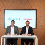 Aramex partners with Omniful to enhance e-commerce fulfillment with Advanced Order Management Solutions