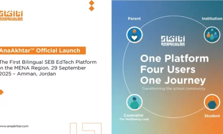AnaAkhtar™ Officially Launches Full Bilingual SEB EdTech Platform – A First for the MENA Region